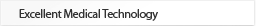 Excellent Medical Technology